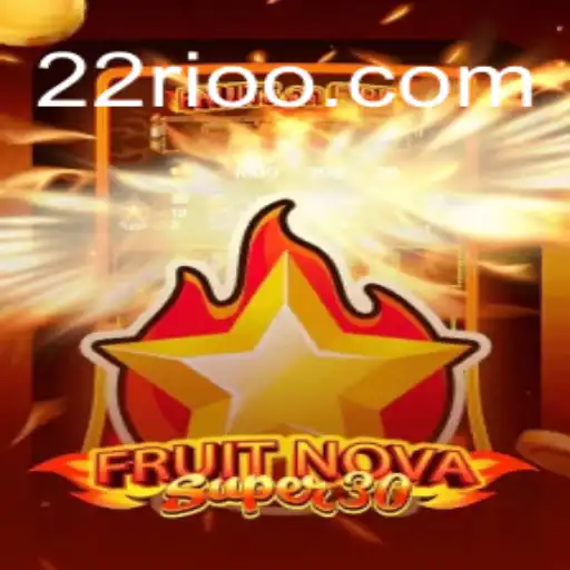 FruitrNovaSupe30: Um Novo Fenômeno no Mundo dos Jogos